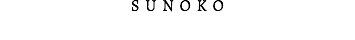 SUNOKO